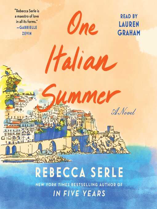 Title details for One Italian Summer: a Novel by Rebecca Serle - Wait list
